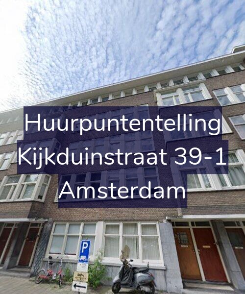 Foto gevel Huurpuntentelling voor Kijkduinstraat 39-1, Amsterdam