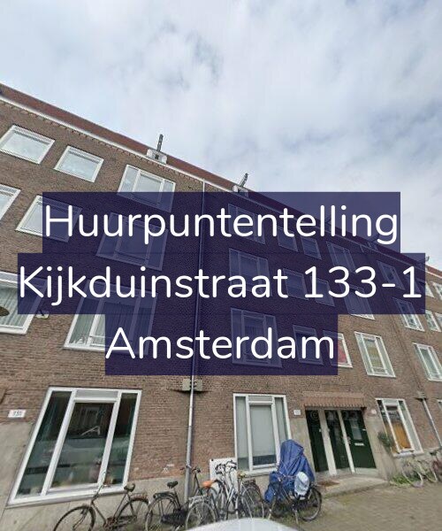 Foto gevel Huurpuntentelling voor Kijkduinstraat 133-1, Amsterdam