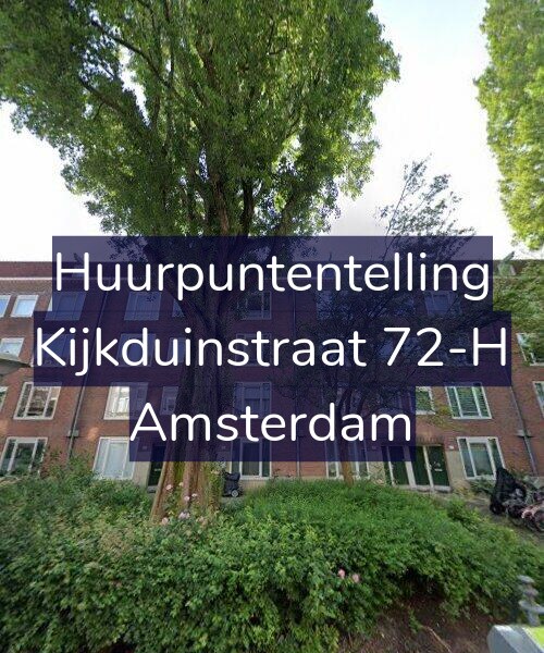 Foto gevel Huurpuntentelling voor Kijkduinstraat 72-H, Amsterdam
