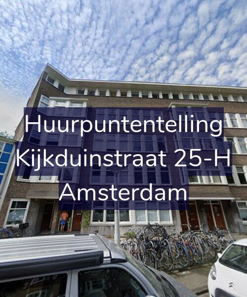 Foto gevel Huurpuntentelling voor Kijkduinstraat 25-H, Amsterdam