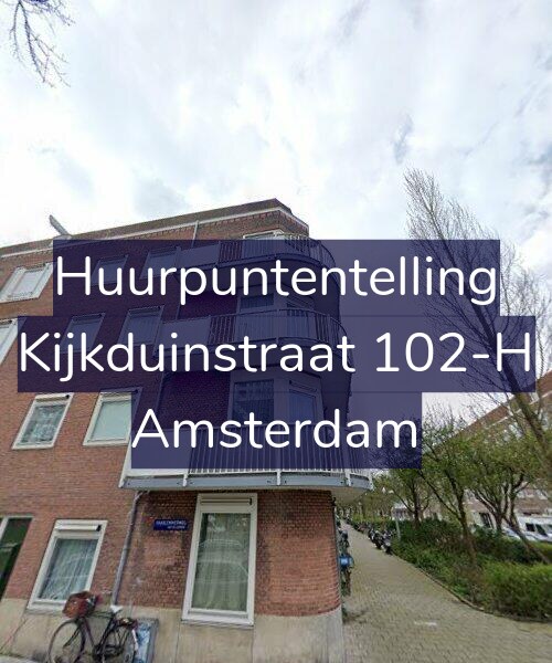Foto gevel Huurpuntentelling voor Kijkduinstraat 102-H, Amsterdam