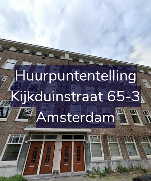 Foto gevel Huurpuntentelling voor Kijkduinstraat 65-3, Amsterdam