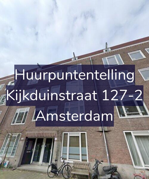 Foto gevel Huurpuntentelling voor Kijkduinstraat 127-2, Amsterdam