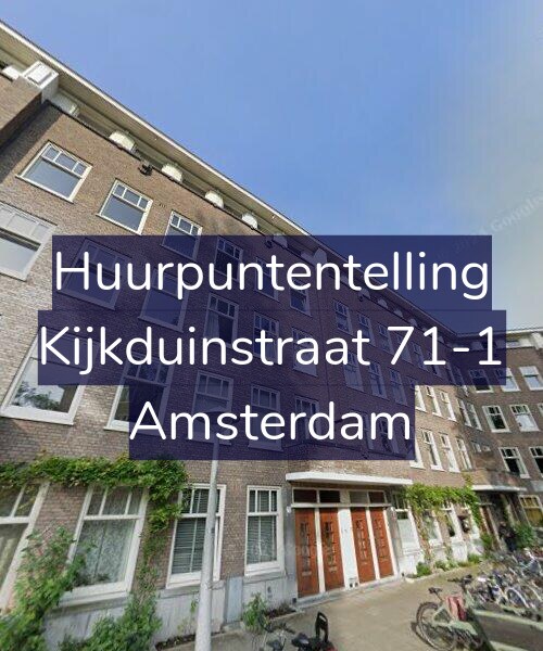 Foto gevel Huurpuntentelling voor Kijkduinstraat 71-1, Amsterdam