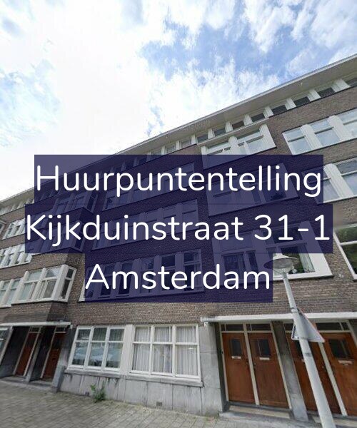 Foto gevel Huurpuntentelling voor Kijkduinstraat 31-1, Amsterdam