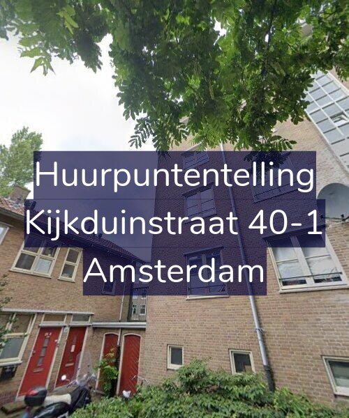 Foto gevel Huurpuntentelling voor Kijkduinstraat 40-1, Amsterdam