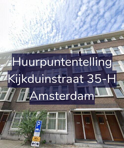 Foto gevel Huurpuntentelling voor Kijkduinstraat 35-H, Amsterdam
