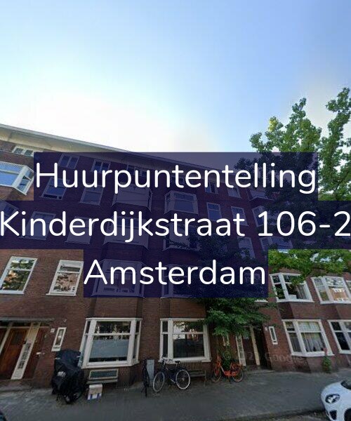 Foto gevel Huurpuntentelling voor Kinderdijkstraat 106-2, Amsterdam