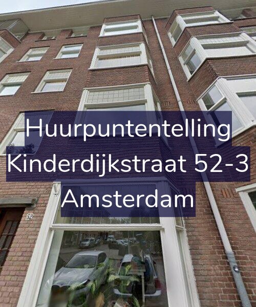 Foto gevel Huurpuntentelling voor Kinderdijkstraat 52-3, Amsterdam