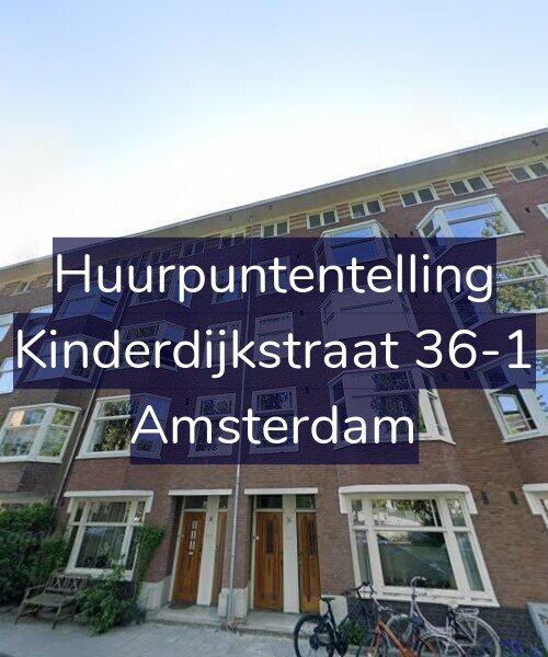 Foto gevel Huurpuntentelling voor Kinderdijkstraat 36-1, Amsterdam