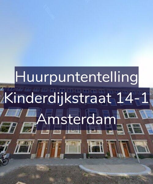 Foto gevel Huurpuntentelling voor Kinderdijkstraat 14-1, Amsterdam