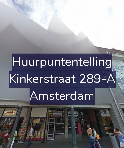 Foto gevel Huurpuntentelling voor Kinkerstraat 289-A, Amsterdam