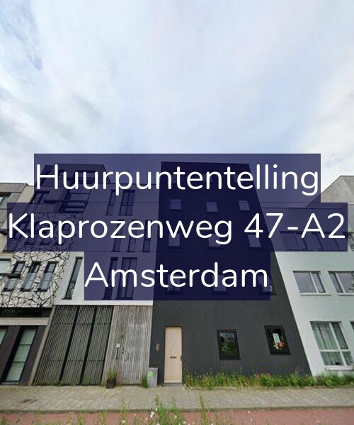 Foto gevel Huurpuntentelling voor Klaprozenweg 47-A2, Amsterdam