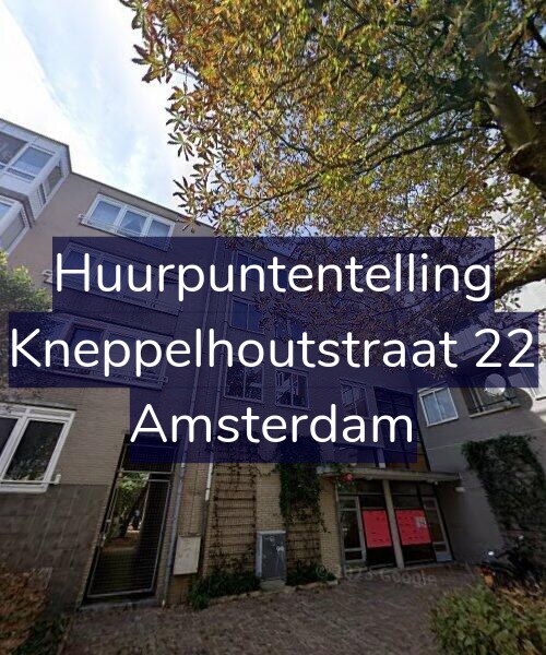 Foto gevel Huurpuntentelling voor Kneppelhoutstraat 22, Amsterdam