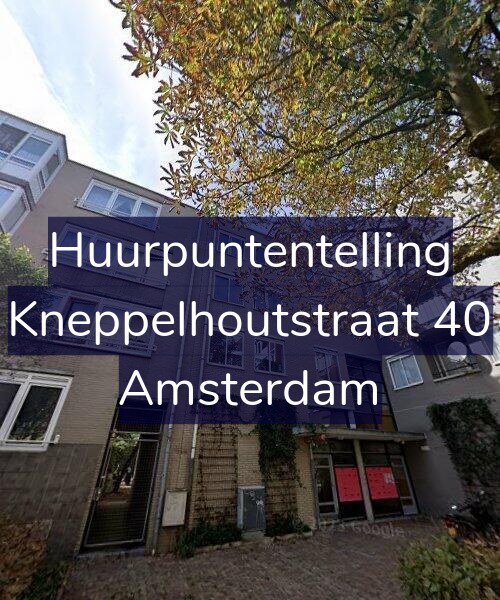 Foto gevel Huurpuntentelling voor Kneppelhoutstraat 40, Amsterdam