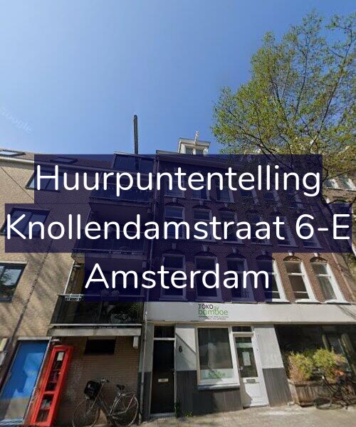 Foto gevel Huurpuntentelling voor Knollendamstraat 6-E, Amsterdam