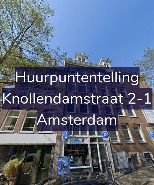 Foto gevel Huurpuntentelling voor Knollendamstraat 2-1, Amsterdam