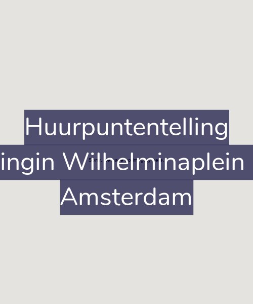 Foto gevel Huurpuntentelling voor Koningin Wilhelminaplein 156, Amsterdam