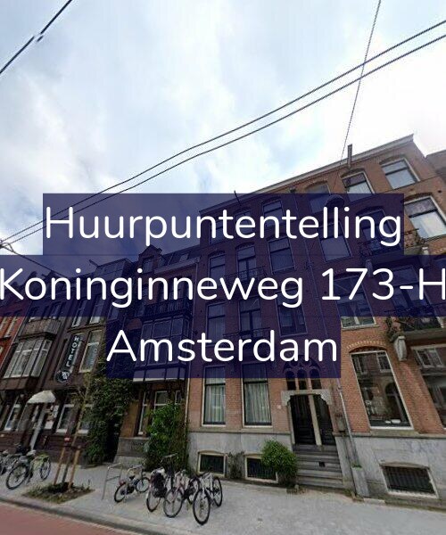 Foto gevel Huurpuntentelling voor Koninginneweg 173-H, Amsterdam