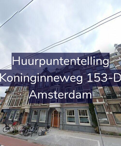 Foto gevel Huurpuntentelling voor Koninginneweg 153-D, Amsterdam