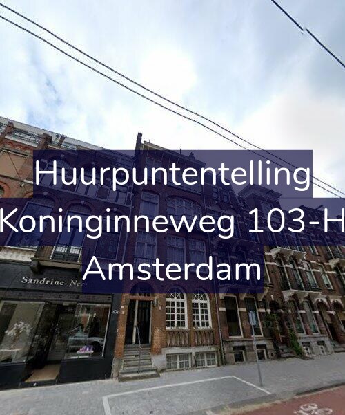 Foto gevel Huurpuntentelling voor Koninginneweg 103-H, Amsterdam