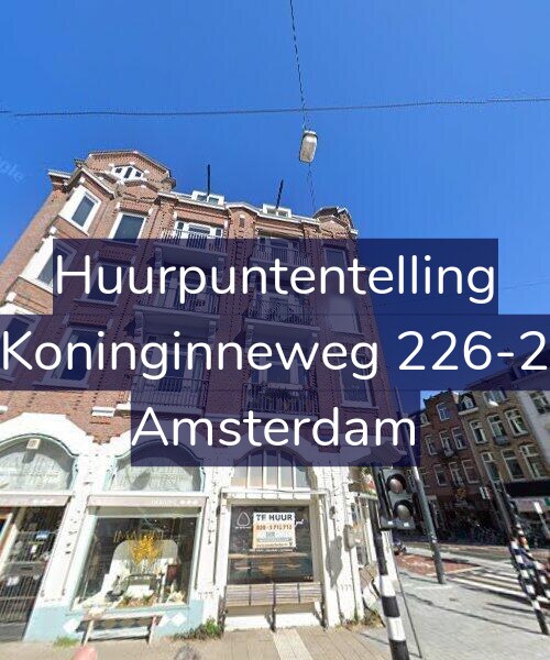 Foto gevel Huurpuntentelling voor Koninginneweg 226-2, Amsterdam