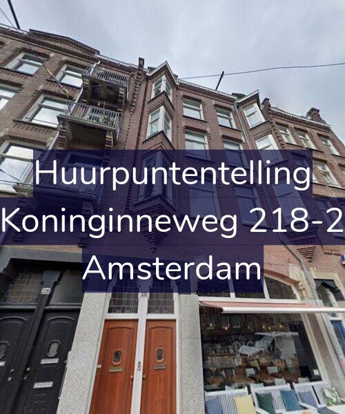 Foto gevel Huurpuntentelling voor Koninginneweg 218-2, Amsterdam
