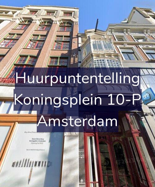 Foto gevel Huurpuntentelling voor Koningsplein 10-P, Amsterdam