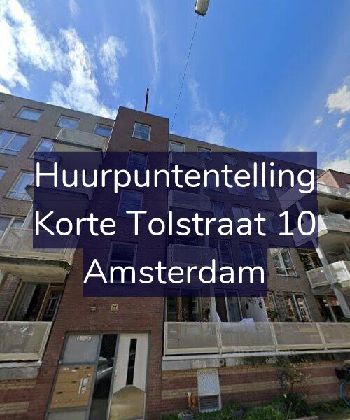 Foto gevel Huurpuntentelling voor Korte Tolstraat 10, Amsterdam