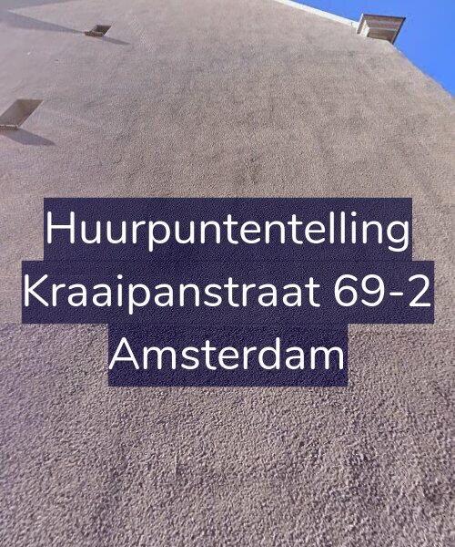 Foto gevel Huurpuntentelling voor Kraaipanstraat 69-2, Amsterdam