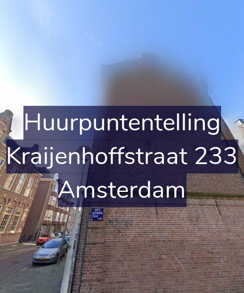Foto gevel Huurpuntentelling voor Kraijenhoffstraat 233, Amsterdam