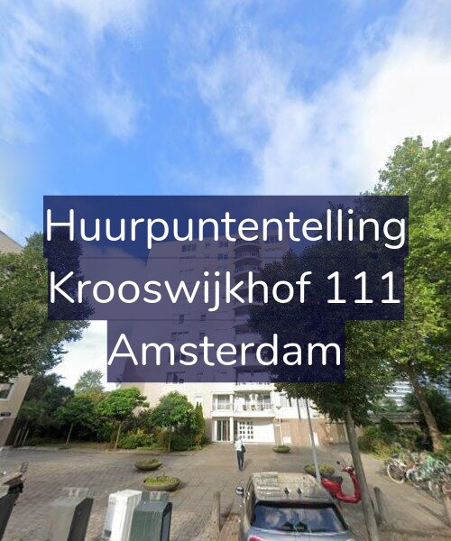 Foto gevel Huurpuntentelling voor Krooswijkhof 111, Amsterdam