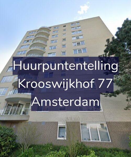 Foto gevel Huurpuntentelling voor Krooswijkhof 77, Amsterdam