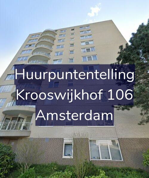 Foto gevel Huurpuntentelling voor Krooswijkhof 106, Amsterdam