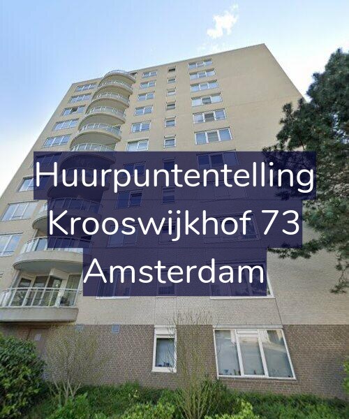Foto gevel Huurpuntentelling voor Krooswijkhof 73, Amsterdam