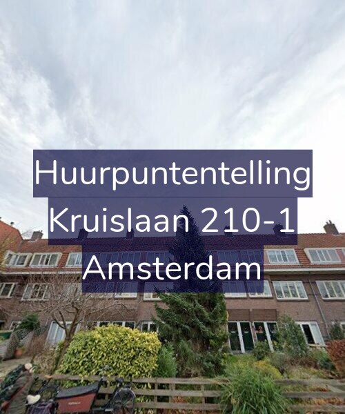 Foto gevel Huurpuntentelling voor Kruislaan 210-1, Amsterdam