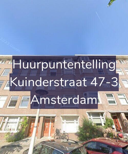 Foto gevel Huurpuntentelling voor Kuinderstraat 47-3, Amsterdam