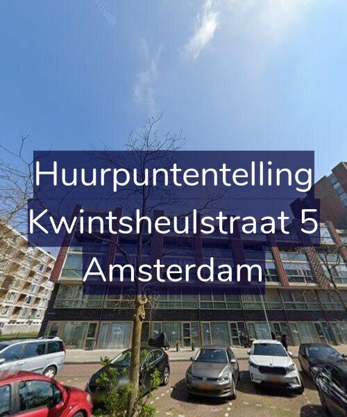 Foto gevel Huurpuntentelling voor Kwintsheulstraat 5, Amsterdam