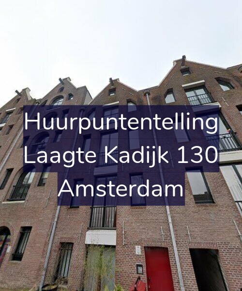 Foto gevel Huurpuntentelling voor Laagte Kadijk 130, Amsterdam