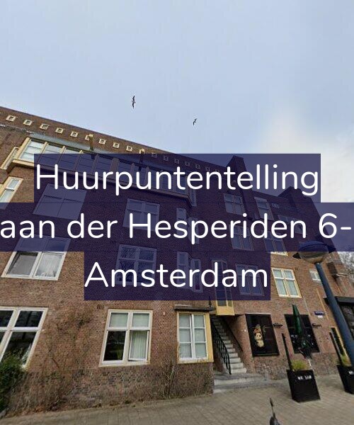 Foto gevel Huurpuntentelling voor Laan der Hesperiden 6-1, Amsterdam