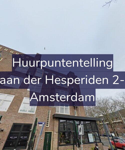 Foto gevel Huurpuntentelling voor Laan der Hesperiden 2-2, Amsterdam