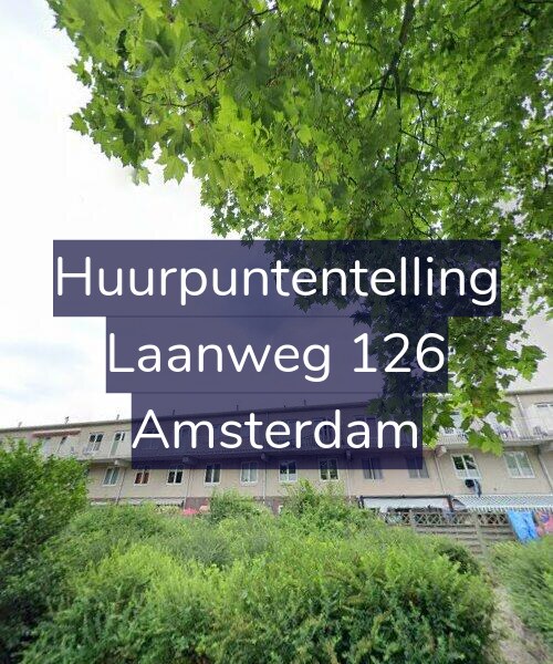 Foto gevel Huurpuntentelling voor Laanweg 126, Amsterdam