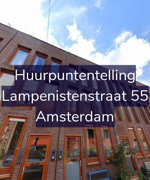 Foto gevel Huurpuntentelling voor Lampenistenstraat 55, Amsterdam