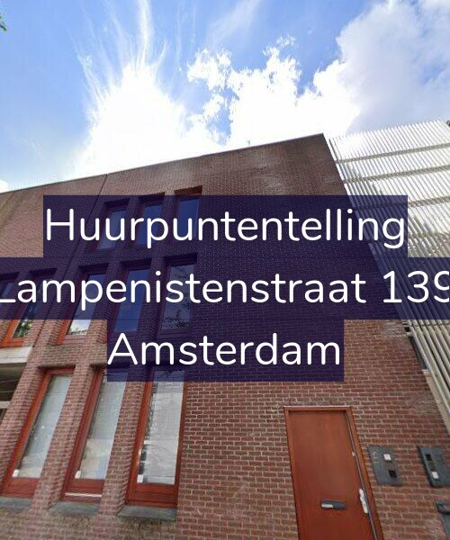 Foto gevel Huurpuntentelling voor Lampenistenstraat 139, Amsterdam