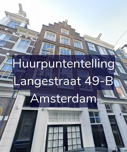 Foto gevel Huurpuntentelling voor Langestraat 49-B, Amsterdam