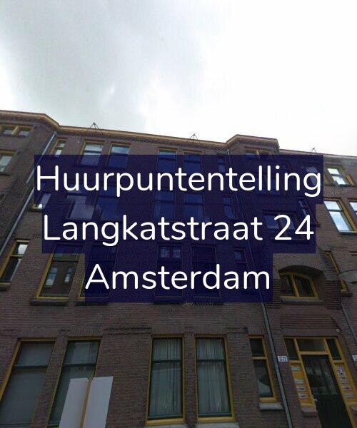 Foto gevel Huurpuntentelling voor Langkatstraat 24, Amsterdam