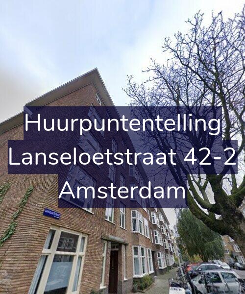 Foto gevel Huurpuntentelling voor Lanseloetstraat 42-2, Amsterdam