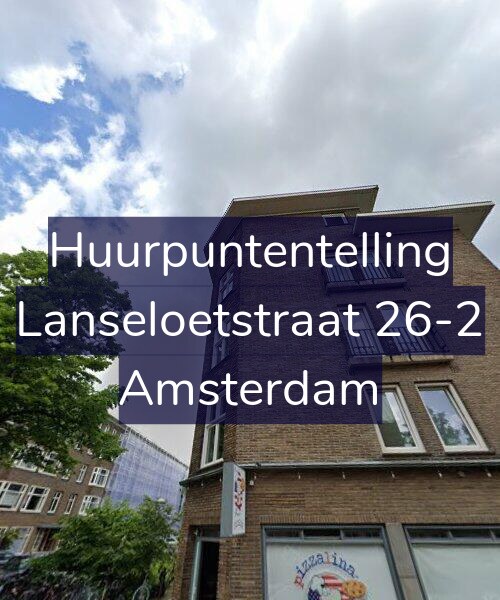Foto gevel Huurpuntentelling voor Lanseloetstraat 26-2, Amsterdam