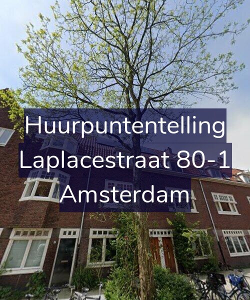 Foto gevel Huurpuntentelling voor Laplacestraat 80-1, Amsterdam