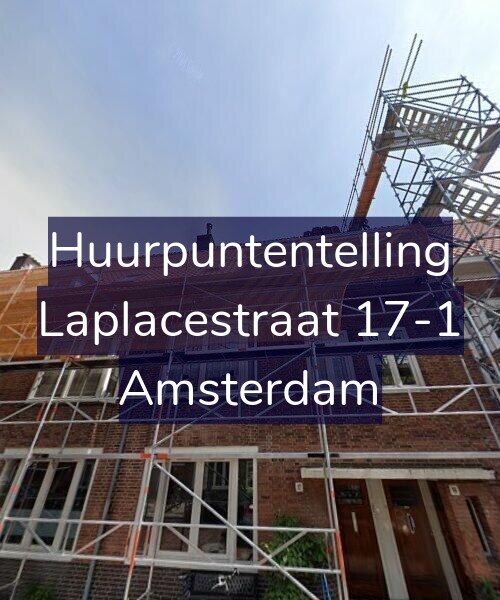 Foto gevel Huurpuntentelling voor Laplacestraat 17-1, Amsterdam
